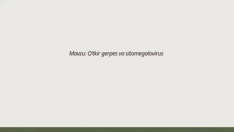 Oʼtkir gerpes va sitomegalovirus