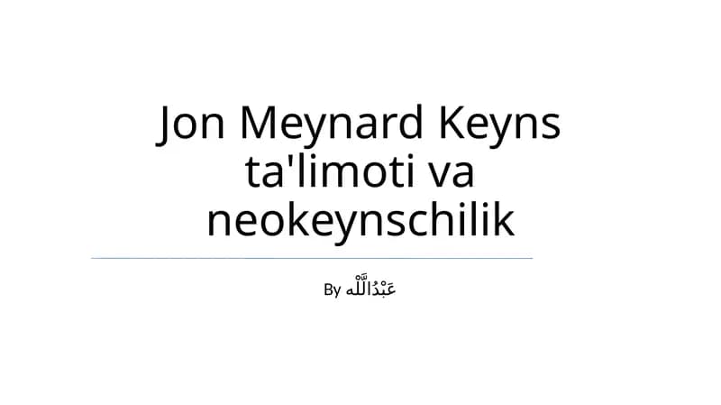 Jon Meynard Keyns ta'limoti va neokeynschilik