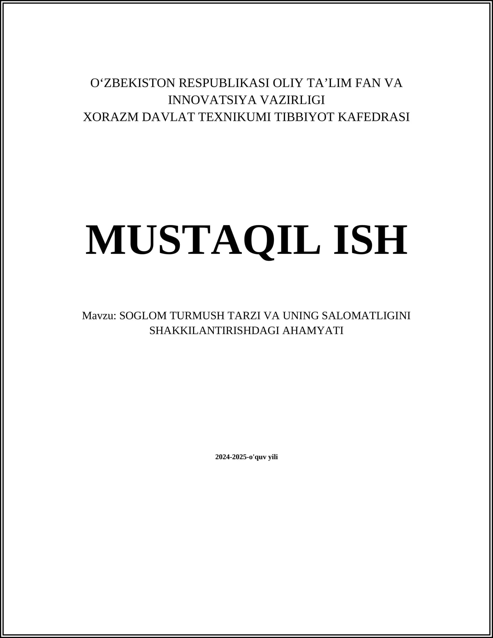 MUSTAQIL ISH Mavzu: SOGLOM TURMUSH TARZI VA UNING SALOMATLIGINI SHAKKILANTIRISHDAGI AHAMYATI