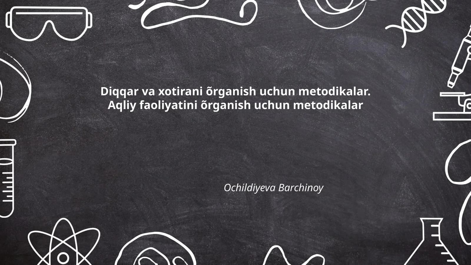 Diqqar va xotirani õrganish uchun metodikalar