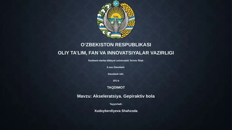 Akseleratsiya. Gepiraktiv bola