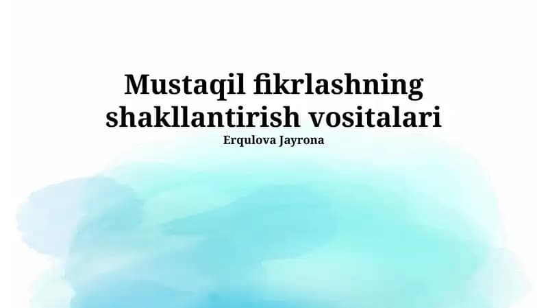 Mustaqil fikrlashning shakllantirish vositalari