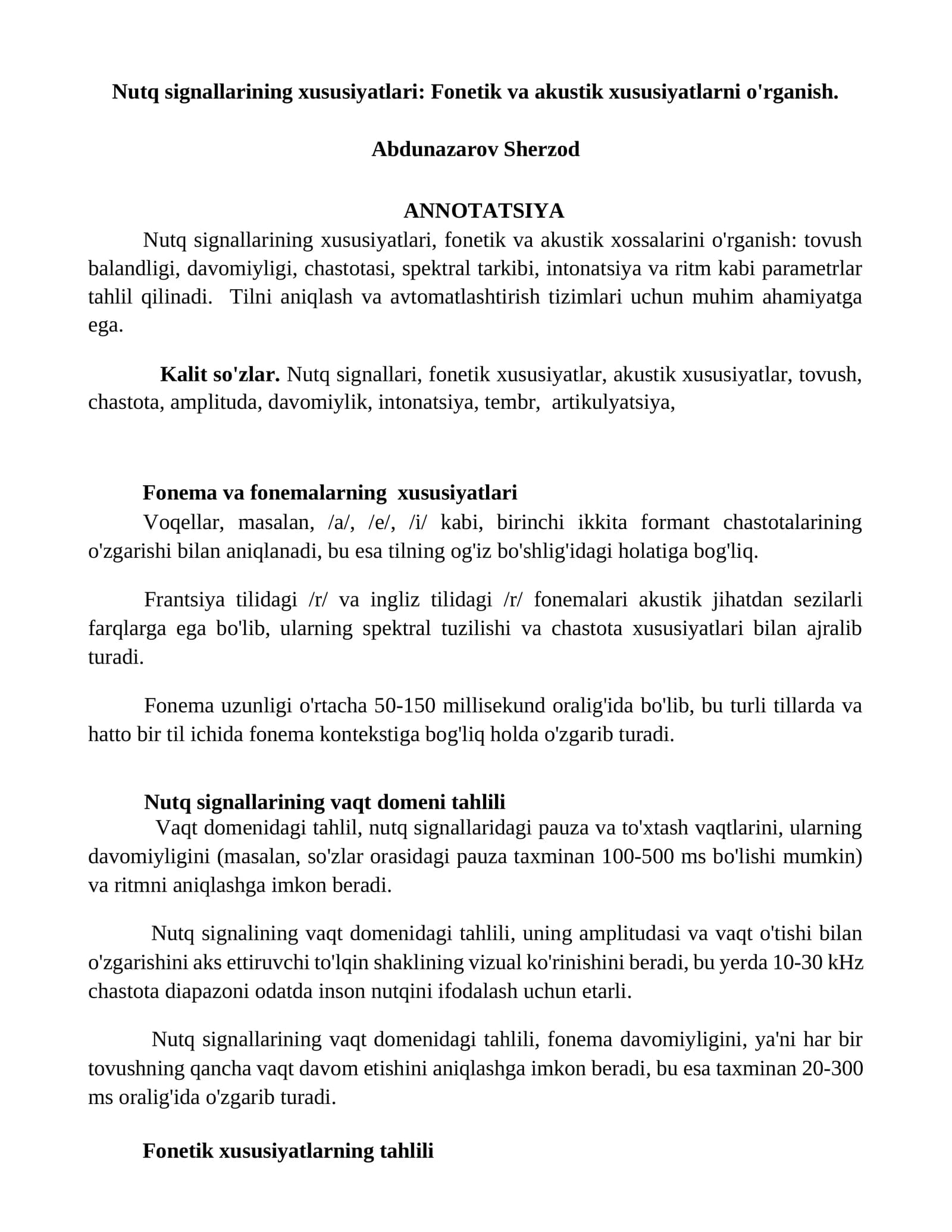 Nutq signallarining xususiyatlari: Fonetik va akustik xususiyatlarni o'rganish