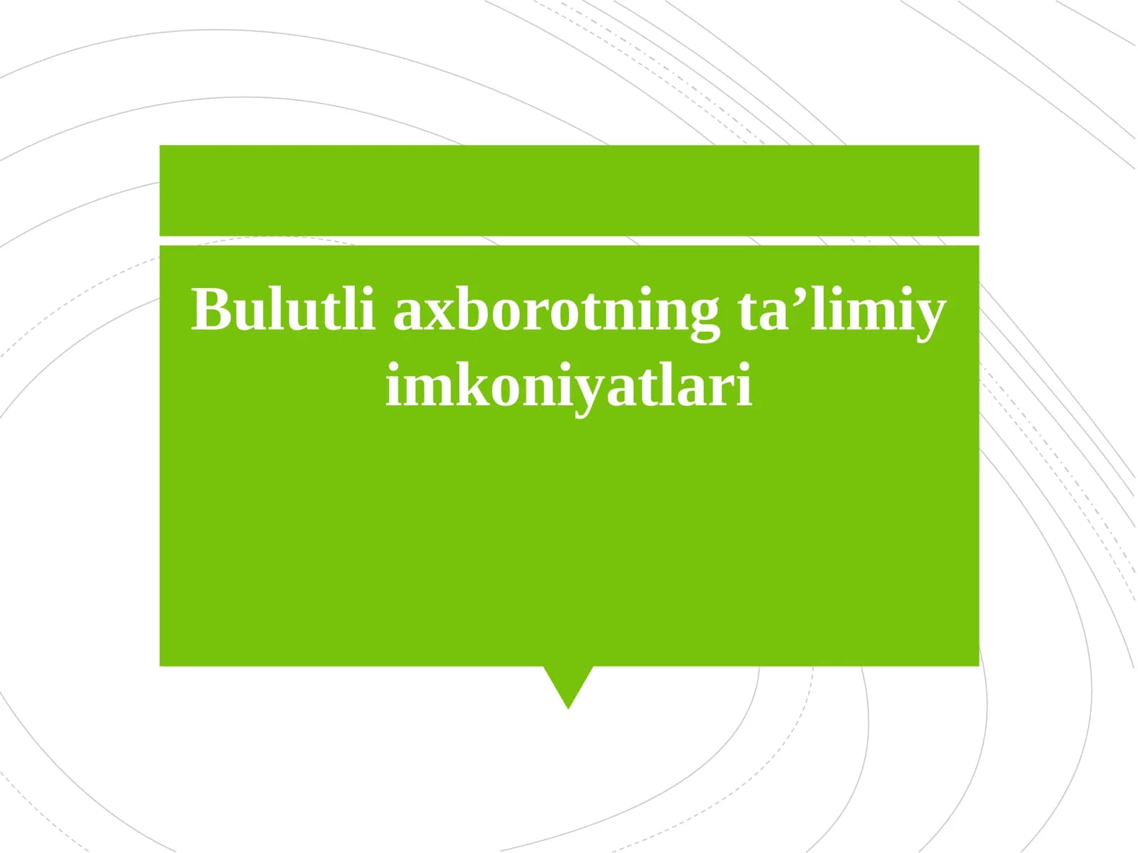 Bulutli axborotning taʼlimiy imkoniyatlari