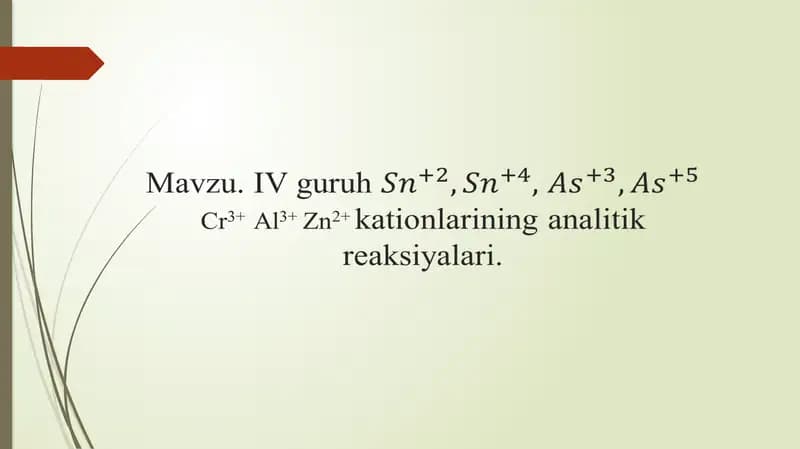 IV guruh kationlarining analitik reaksiyalari