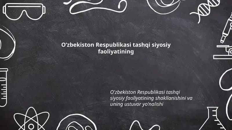 O‘zbekiston Respublikasi tashqi siyosiy faoliyatining