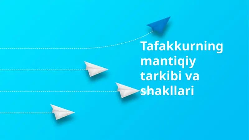 Tafakkurning mantiqiy tarkibi va shakllari