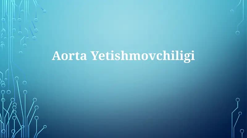 AortaYetishmovchiligi
