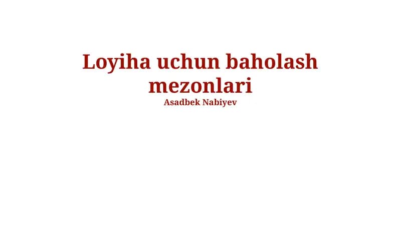 Loyiha uchun baholash mezonlari