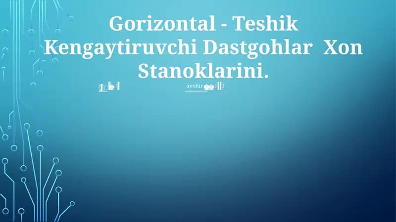 Gorizontal - Teshik Kengaytiruvchi Dastgohlar
