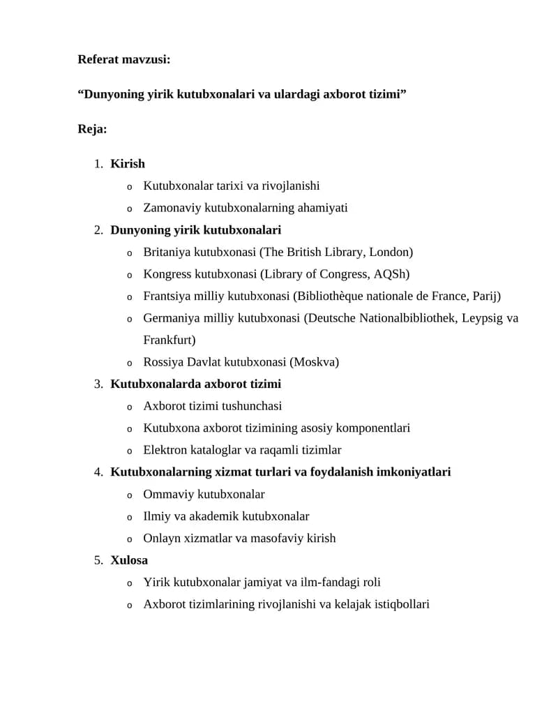 Dunyoning yirik kutubxonalari va ulardagi axborot tizimi