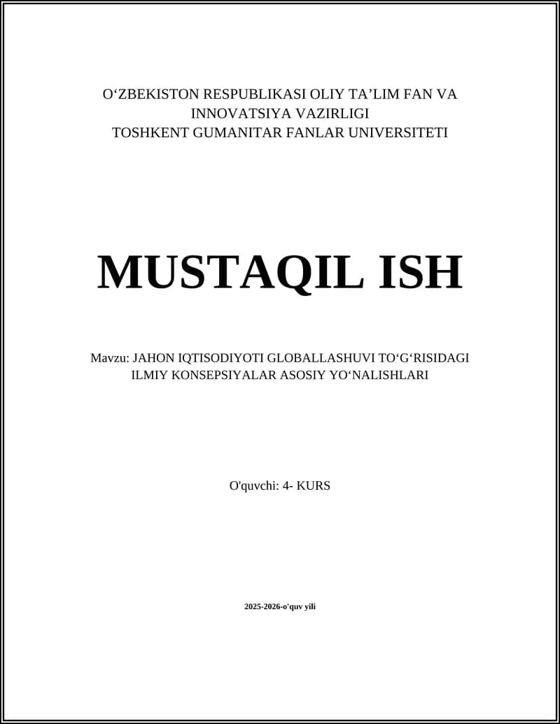 JAHON IQTISODIYOTI GLOBALLASHUVI TO‘G‘RISIDAGI ILMIY KONSEPSIYALAR ASOSIY YO‘NALISHLARI