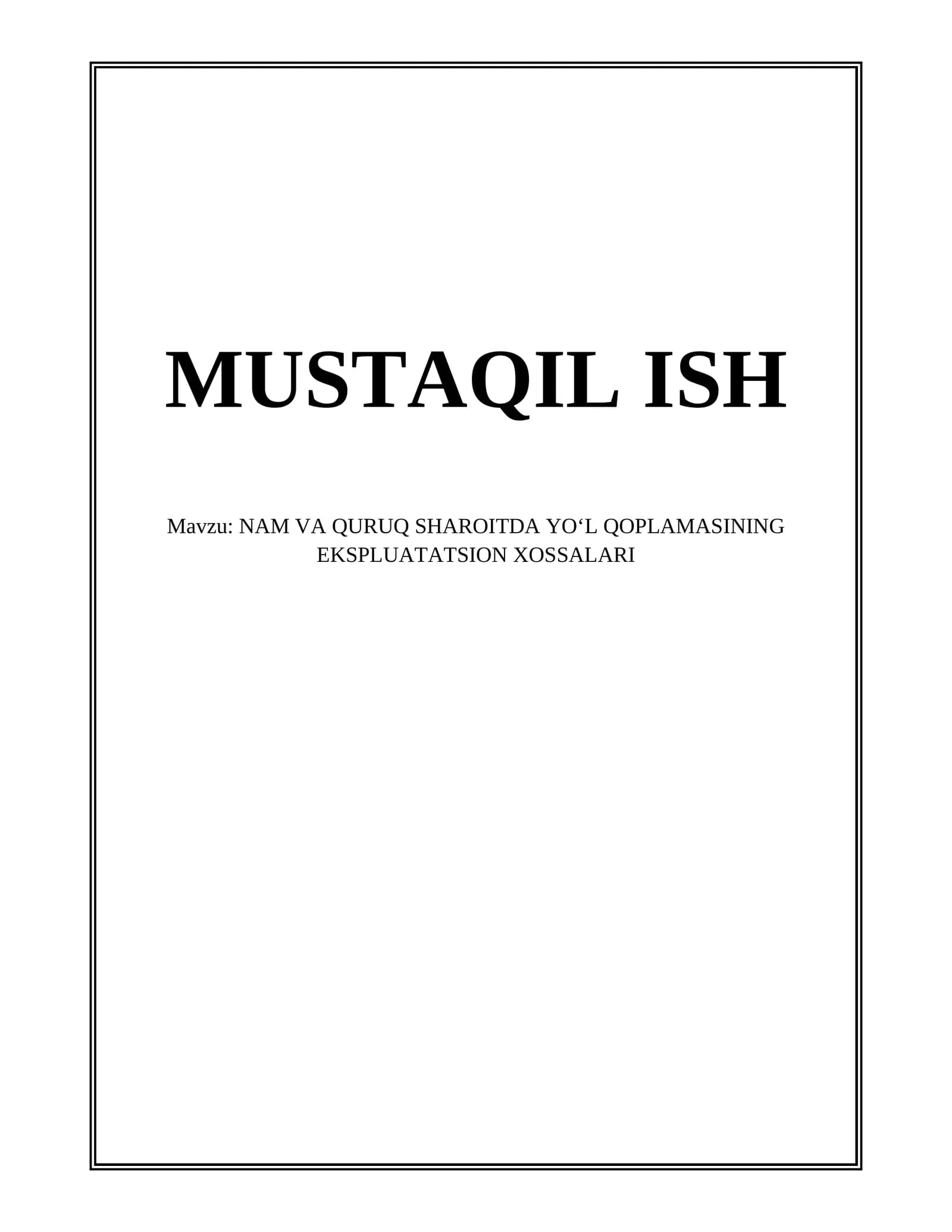 Nam va quruq sharoitda yo‘l qoplamasining ekspluatatsion xossalari
