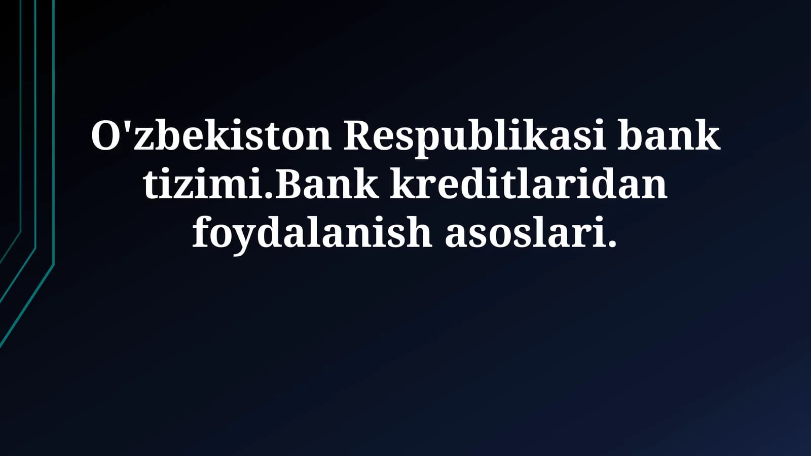 O'zbekiston Respublikasi Bank Tizimi: Tuzilishi va Faoliyati