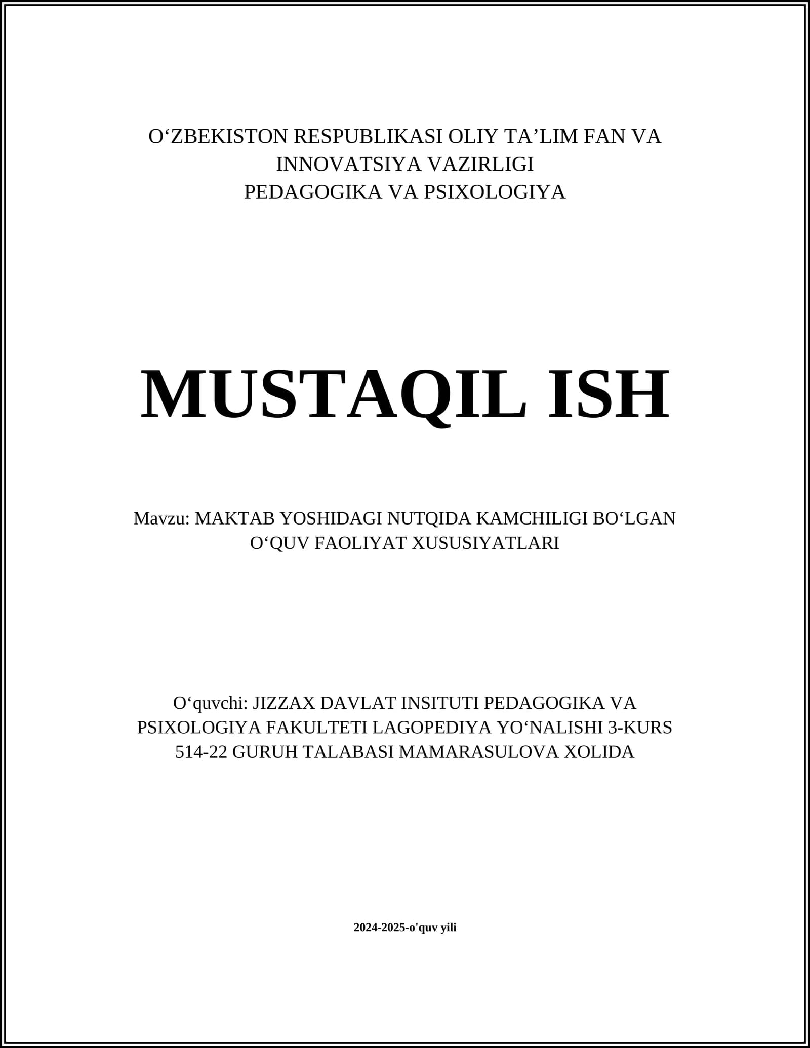 MAKTAB YOSHIDAGI NUTQIDA KAMCHILIGI BOʻLGAN OʻQUV FAOLIYAT XUSUSIYATLARI