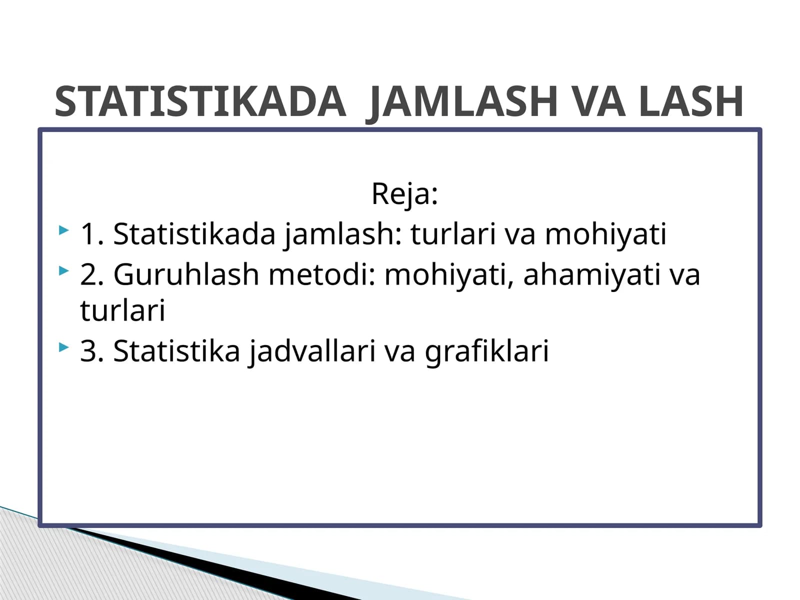 STATISTIKADA JAMLASH VA LASH