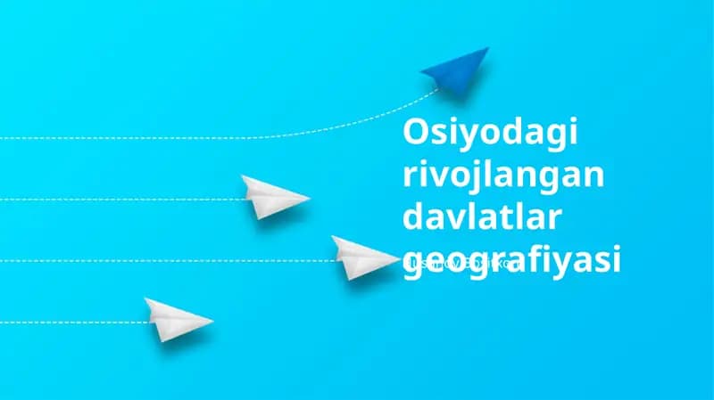 Osiyodagi rivojlangan davlatlar geografiyasi
