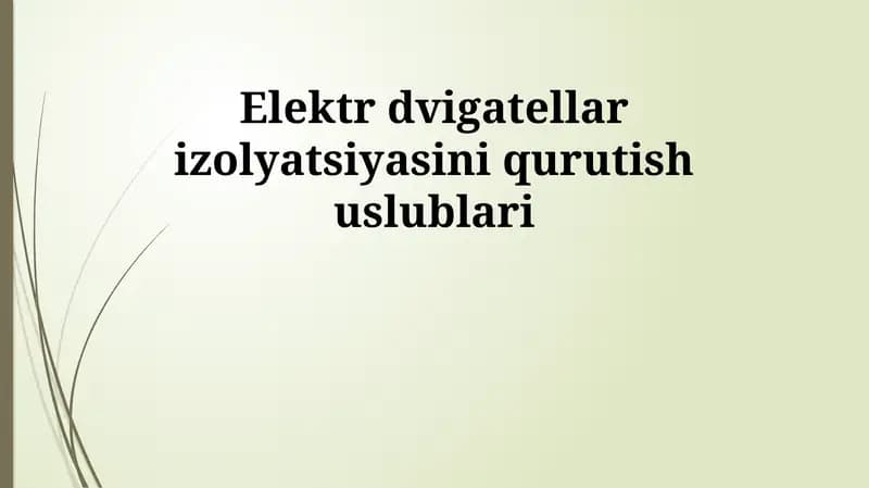 Elektr dvigatellar izolyatsiyasini qurutish uslublari