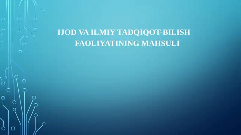 Ijodvailmiytadqiqot-bilishfaoliyatiningmahsuli
