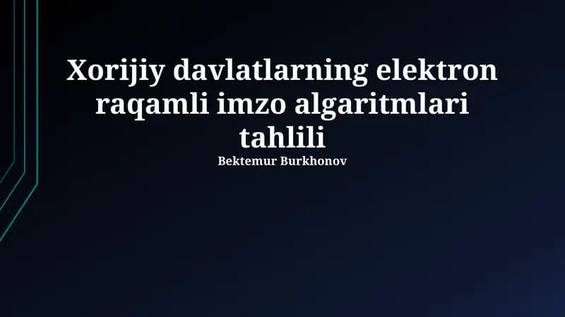 Xorijiy davlatlarning elektron raqamli imzo algaritmlari tahlili