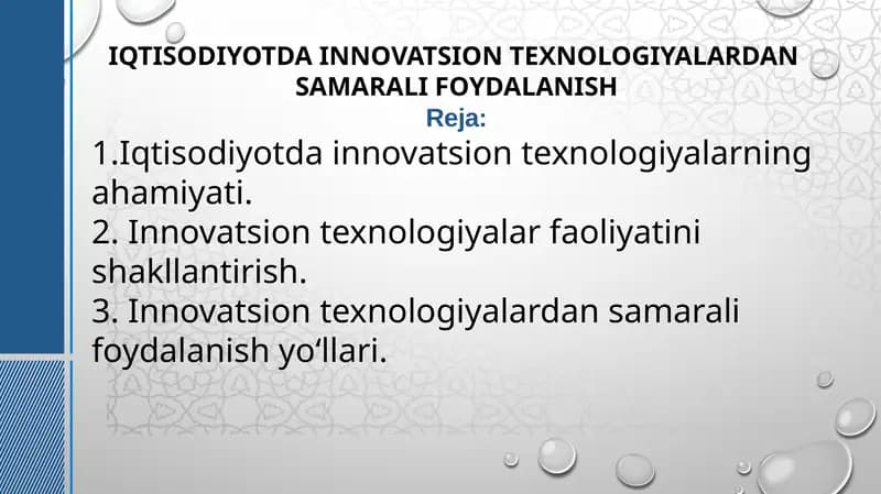 IQTISODIYOTDA INNOVATSION TEXNOLOGIYALARDANIQTISODIYOTDA INNOVATSION TEXNOLOGIYALARDAN  SAMARALI FOYDALANISH