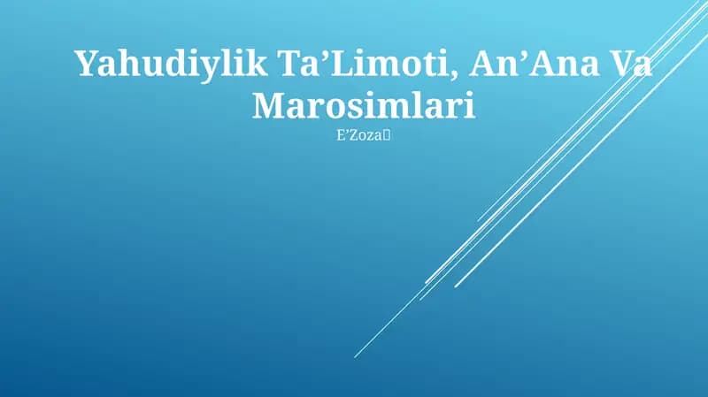 Yahudiylik TaʼLimoti, AnʼAna Va Marosimlari