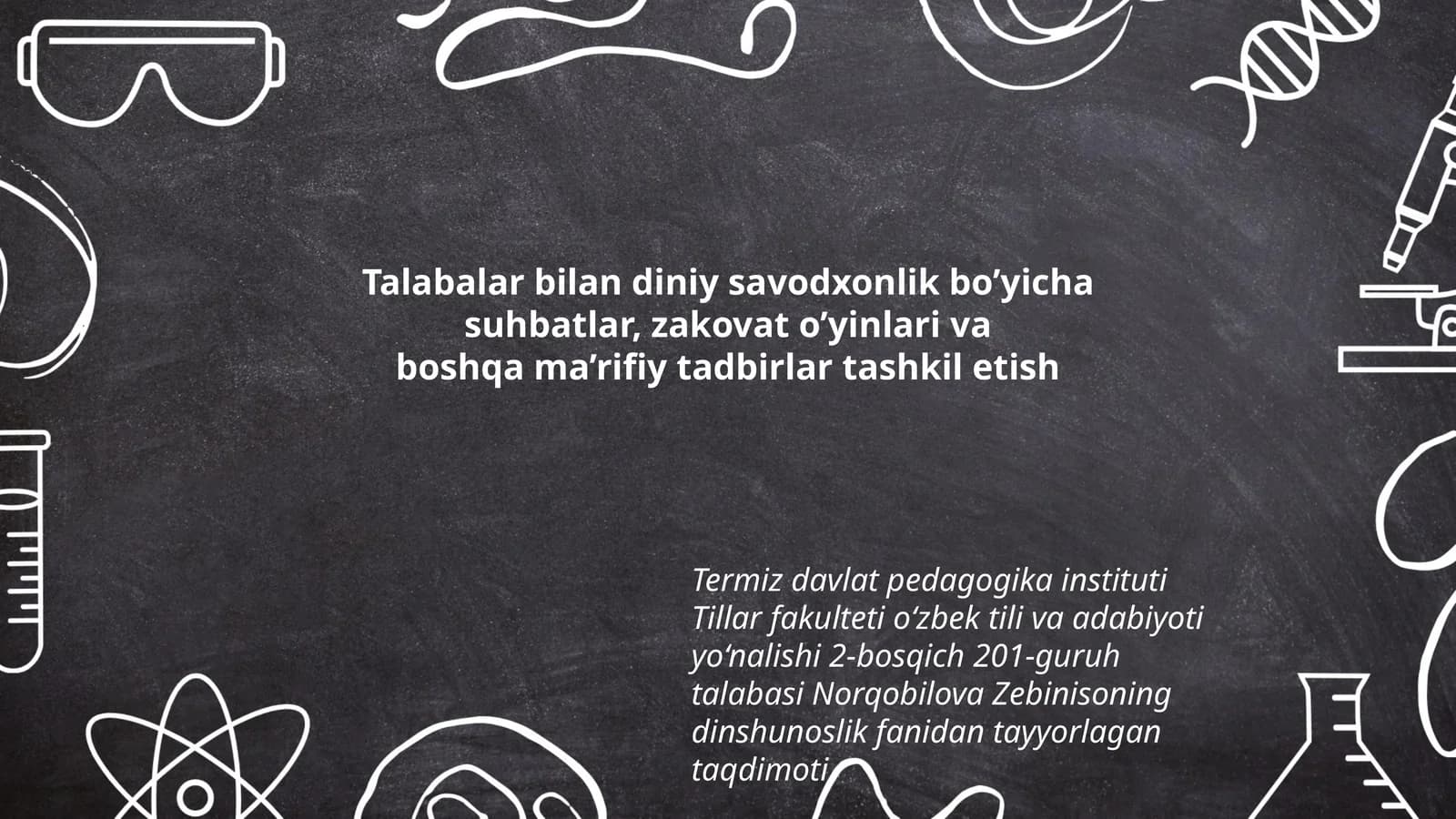Norqobilova Zebinisoning dinshunoslik fanidan tayyorlagan taqdimoti