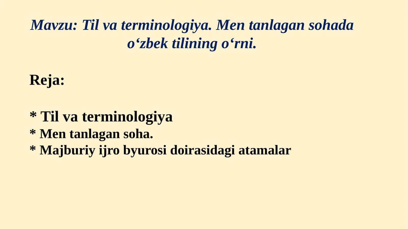 Til va terminologiya. Men tanlagan sohada oʻzbek tilining oʻrni.