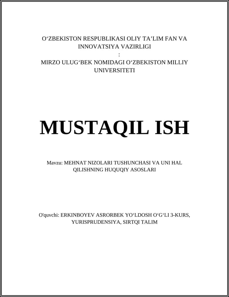 MEHNAT NIZOLARI TUSHUNCHASI VA UNI HAL QILISHNING HUQUQIY ASOSLARI