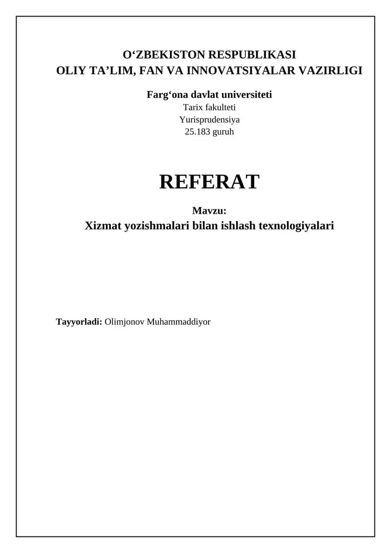 Xizmat yozishmalari bilan ishlash texnologiyalari