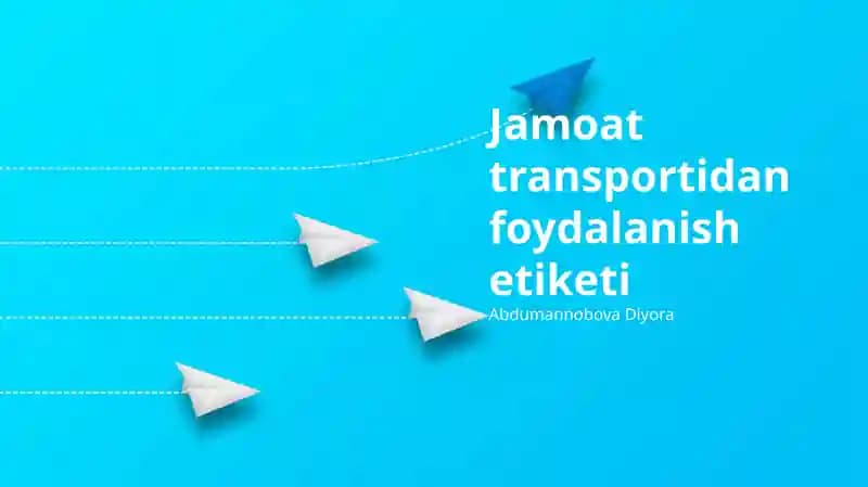 Jamoat transportidan foydalanish etiketi