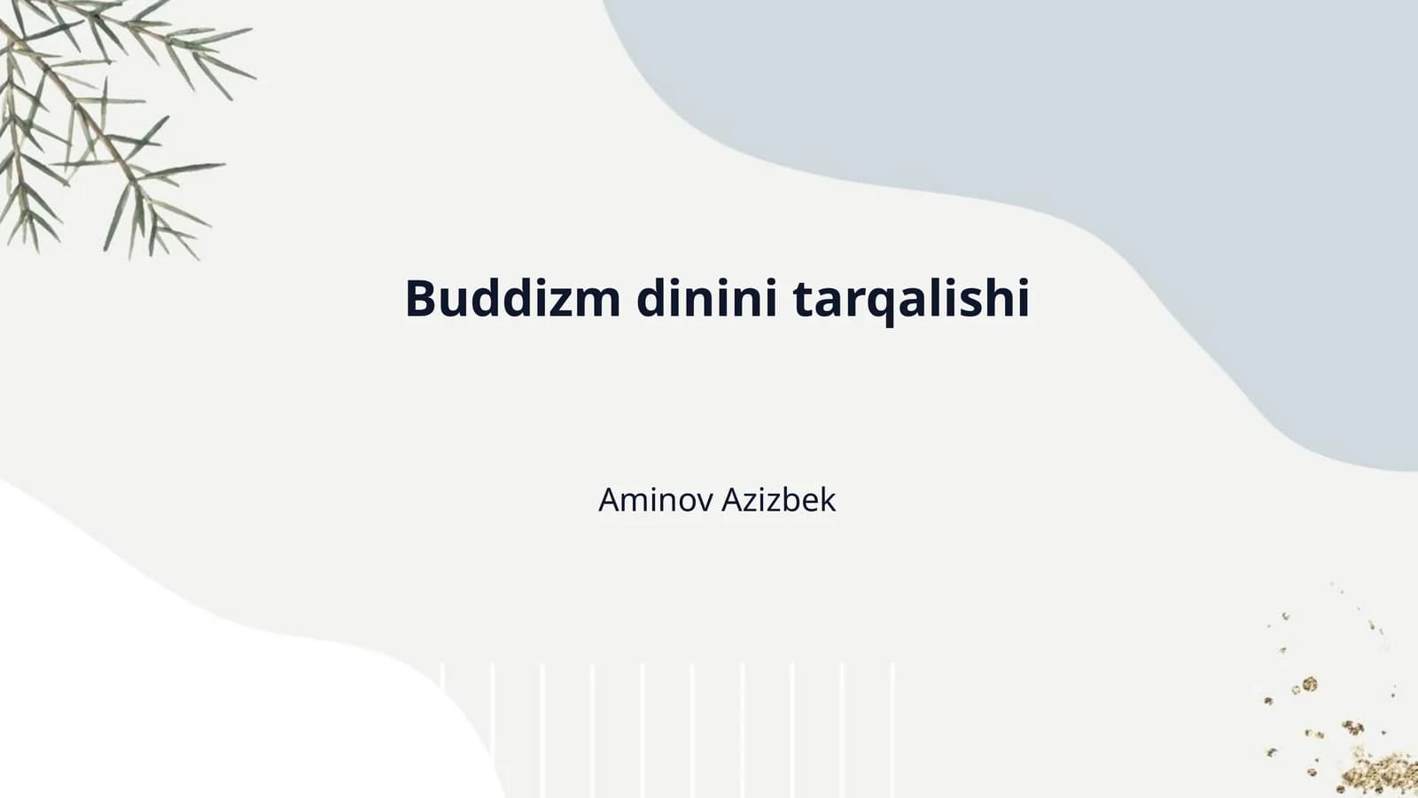 Buddizm dinini tarqalishi