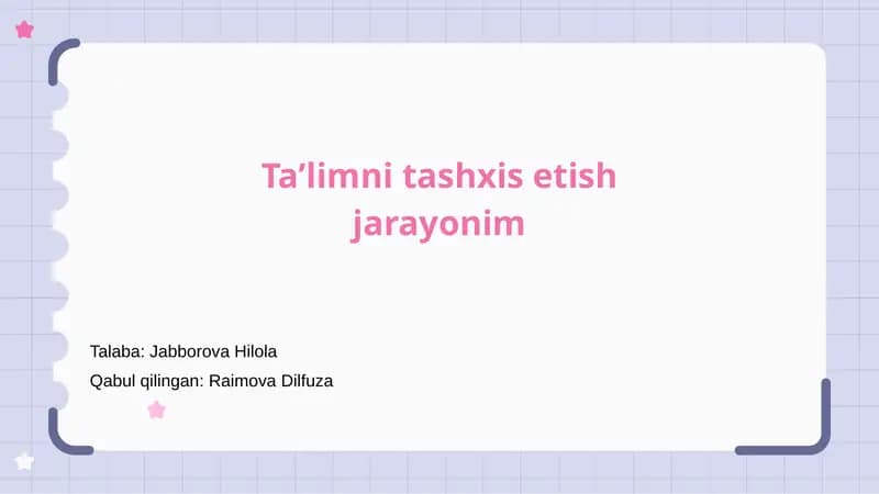 Ta'limni tashxis etish jarayonim
