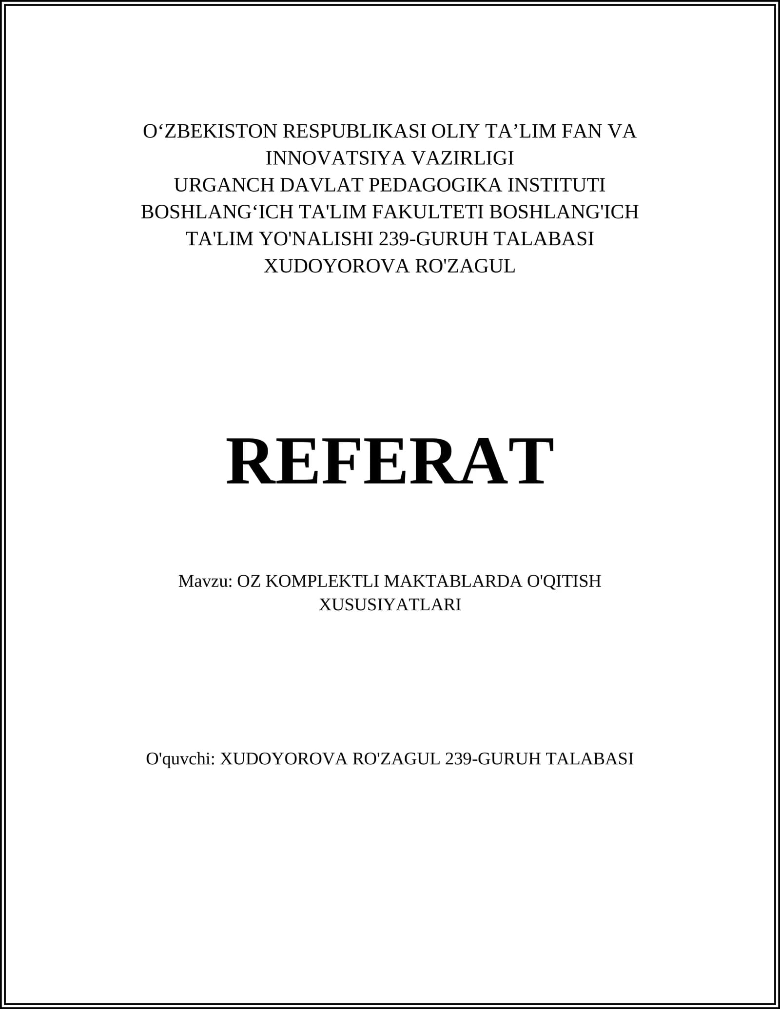 OZ KOMPLEKTLI MAKTABLARDA O'QITISH XUSUSIYATLARI