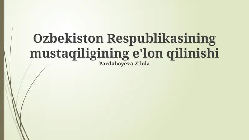 Mustaqillikning Tarixiy Asoslari va Sabablari