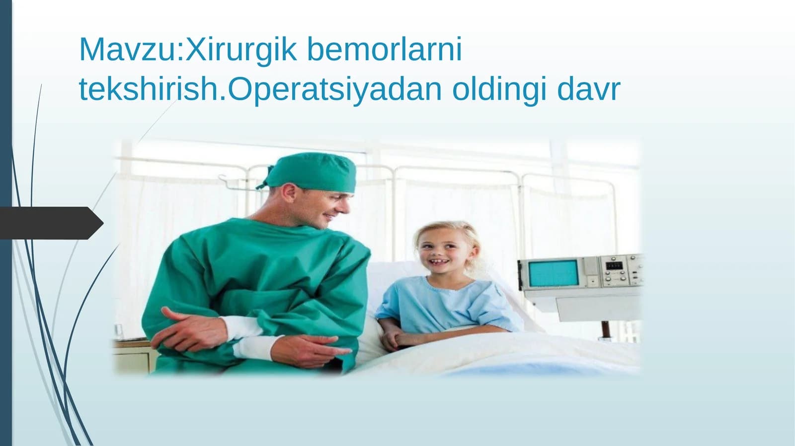xirurgik bemorlarni tekshirish