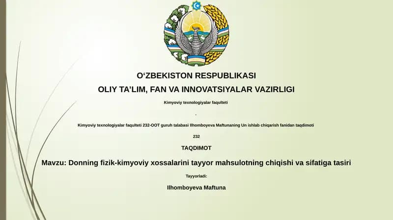 Donning fizik-kimyoviy xossalarini tayyor mahsulotning chiqishi va sifatiga tasiri