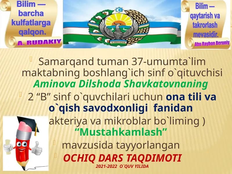 “Mustahkamlash” mavzusida tayyorlangan OCHIQ DARS TAQDIMOTI
