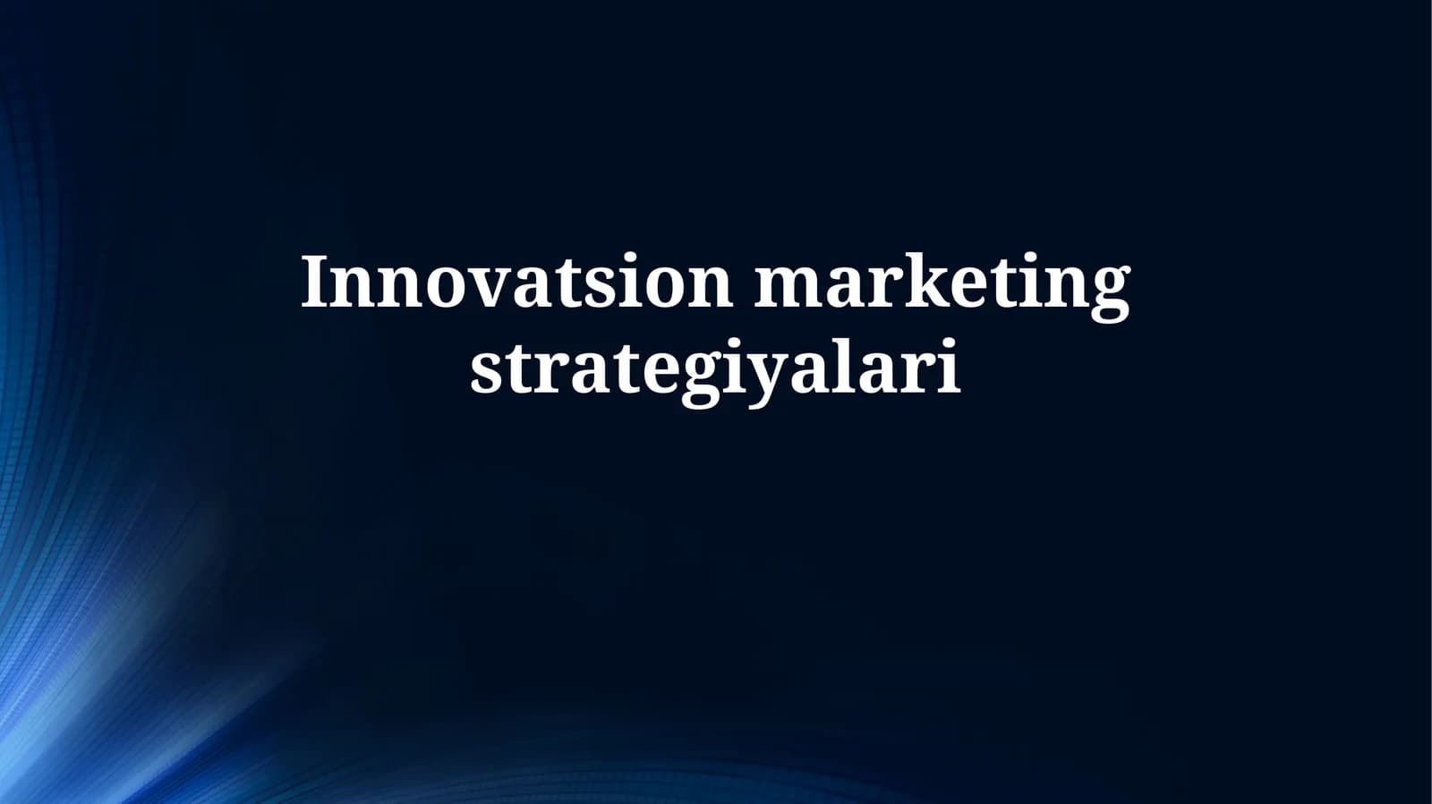 Innovatsion marketingstrategiyalari