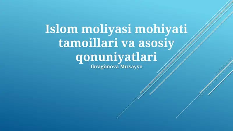 Islom moliyasi mohiyati tamoillari va asosiy qonuniyatlari