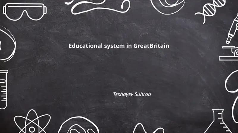 Educational system in GreatBritain