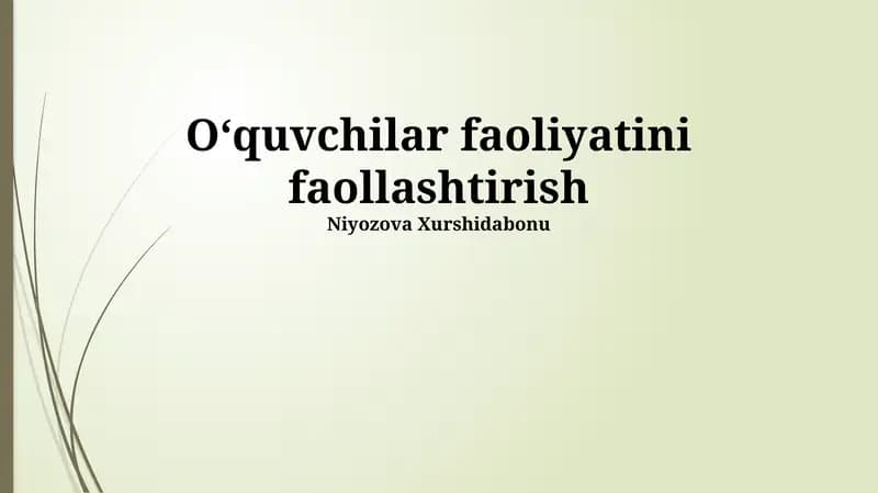 Oʻquvchilar faoliyatini faollashtirish