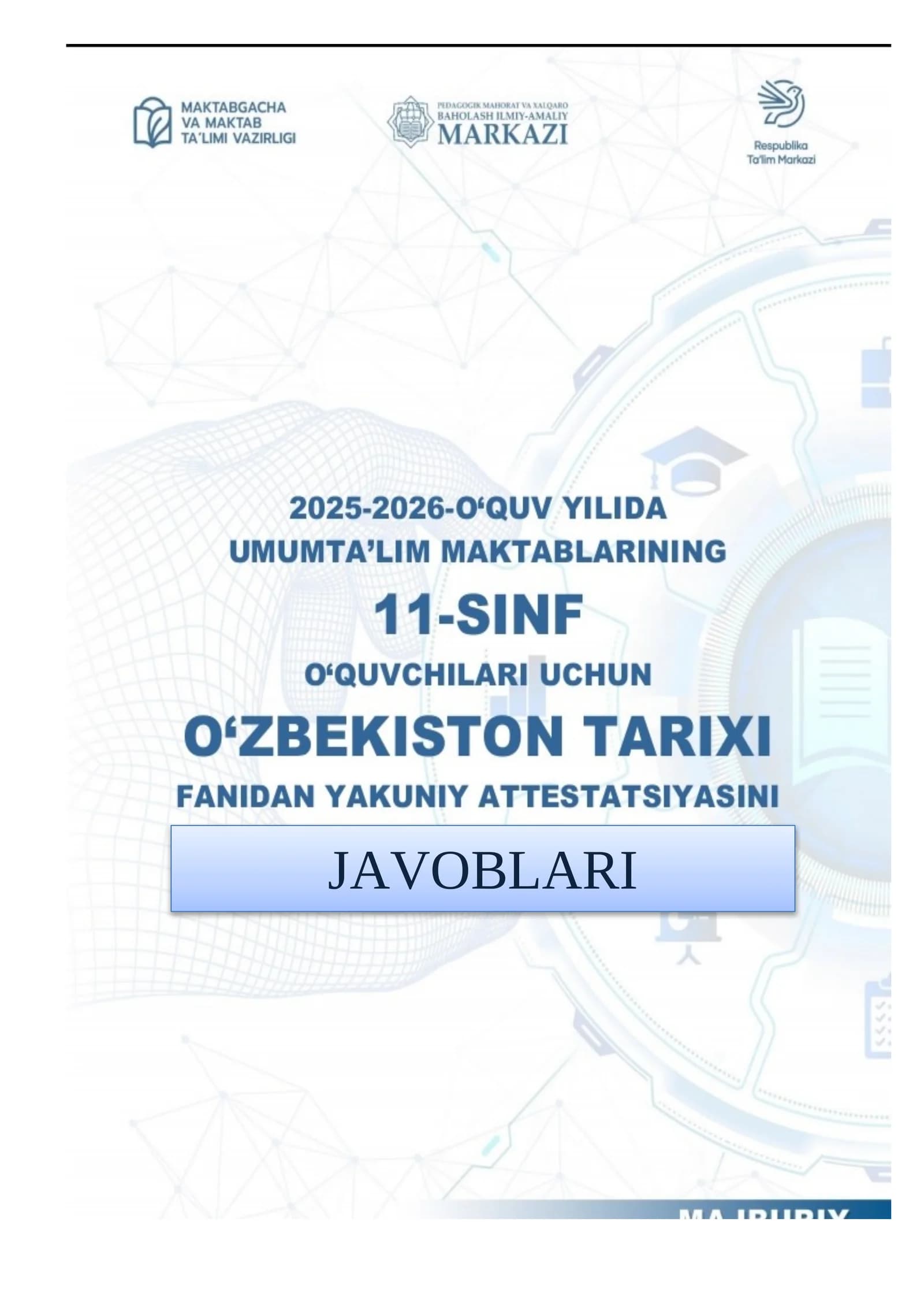 11-sinf tarix fanidan yakuniy attestatsiya imtihonlari javoblari 2026 oʻquv yili