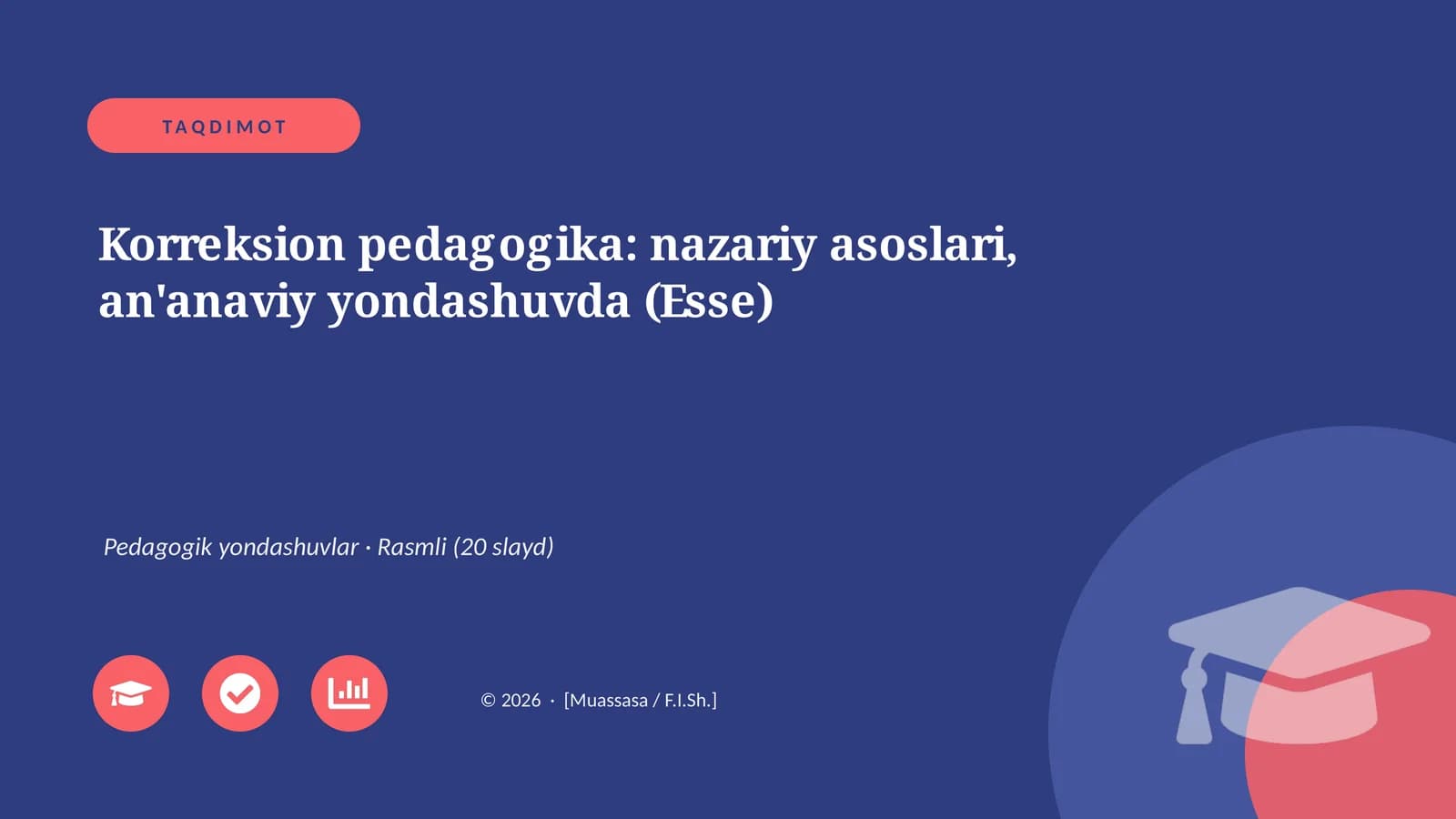 Korreksion pedagogika: nazariy asoslari, an'anaviy yondashuvda (Esse)