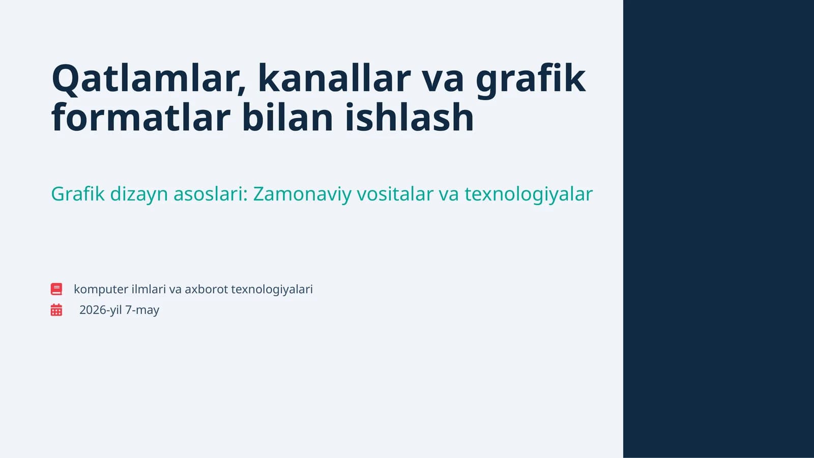 Grafik dizayn asoslari: Zamonaviy vositalar va texnologiyalar