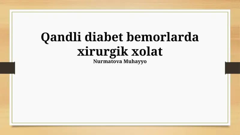 2-toifa diabetli bemorlarda jarrohlik asoratlari