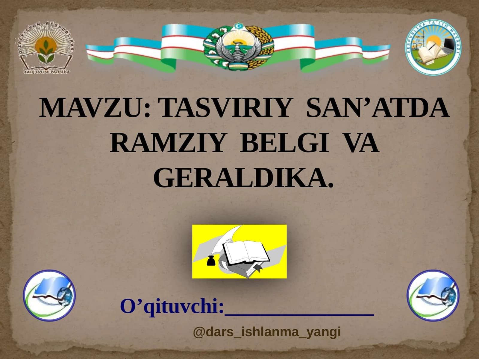 TASVIRIY SAN’ATDA RAMZIY BELGI VA GERALDIKA