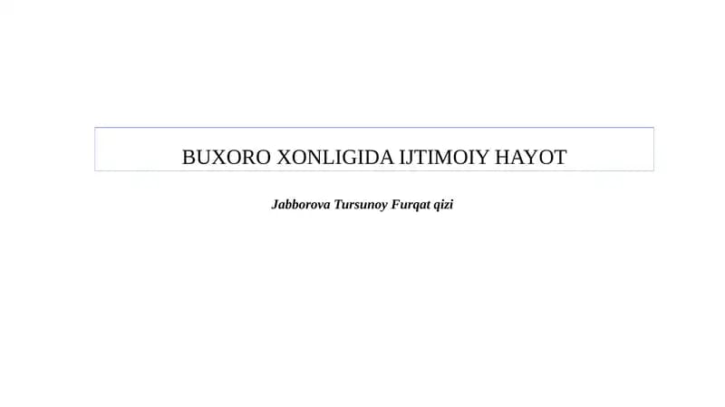 Buxoro Xonligida Ijtimoiy Hayot