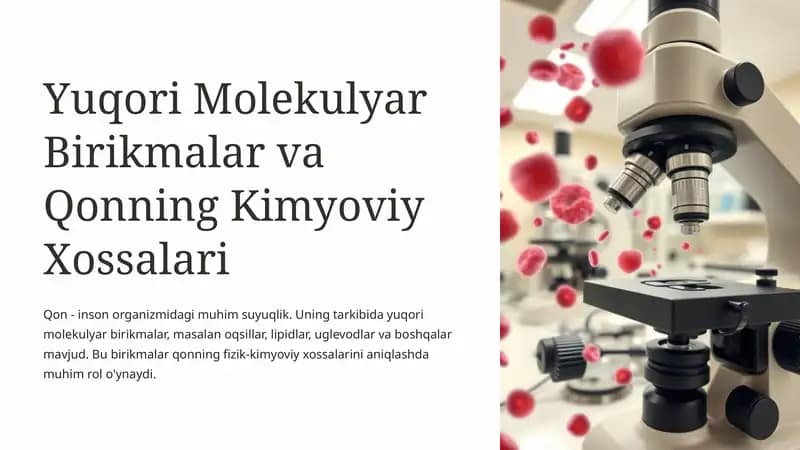 Yuqori Molekulyar Birikmalar va Qonning Kimyoviy Xossalari