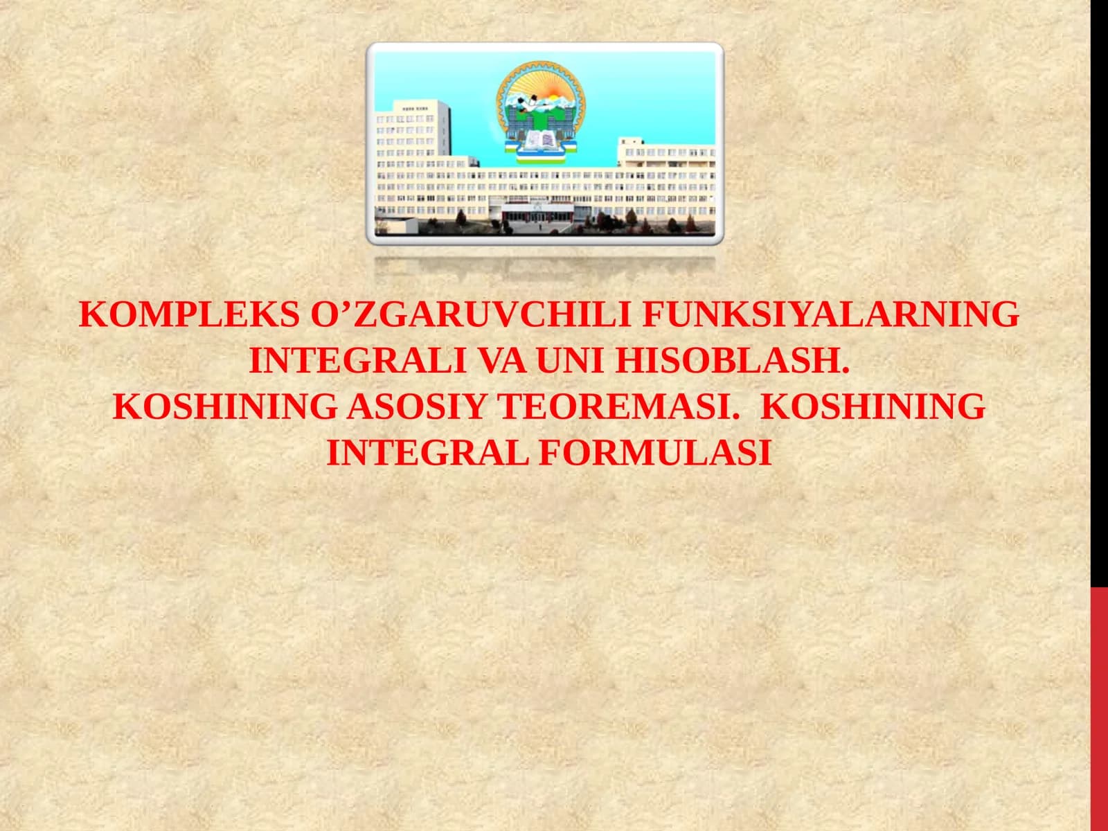 KOMPLEKS O’ZGARUVCHILI FUNKSIYALARNING INTEGRALI VA UNI HISOBLASH